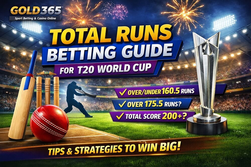 Gold365 Total Runs Betting Guide for T20 World Cup 2026
